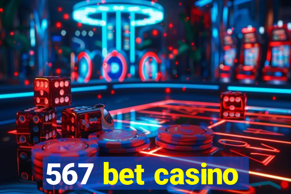 567 bet casino